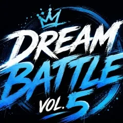 DREAM BATTLE. Vol 5 танцевальный баттл